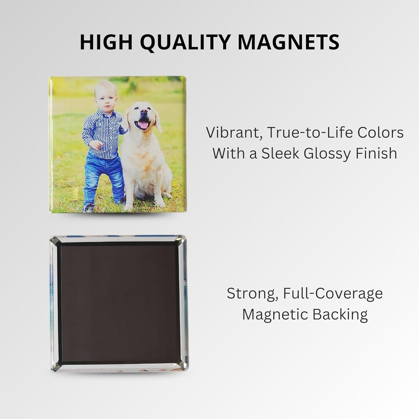 High quality magnet with a photo of a boy and dog, text about magnet features.